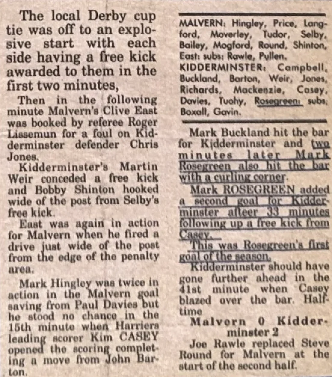 The local Derby cup tie was off to an explosive start with each side having a free kick awarded to them in the first...